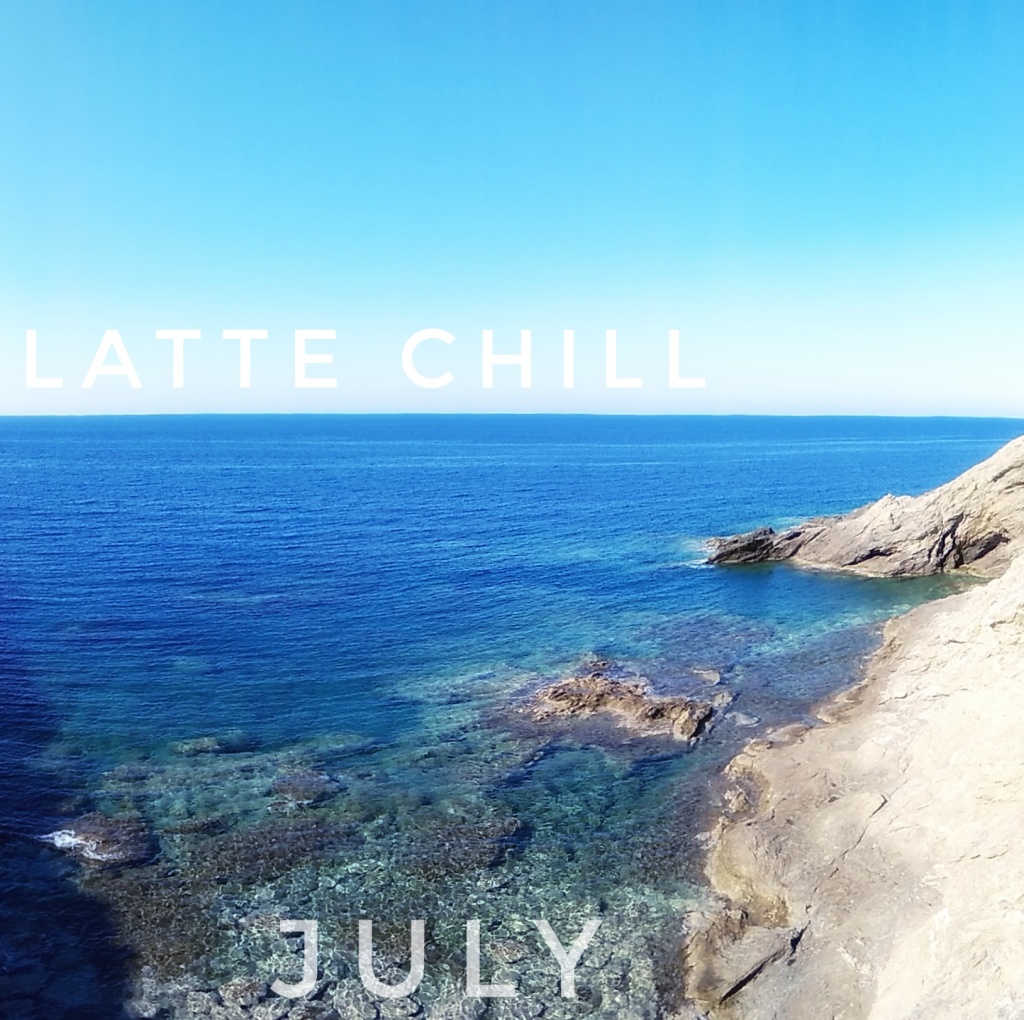 July single by Latte Chill